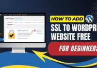 How To Add SSL To WordPress Website Free For Beginners