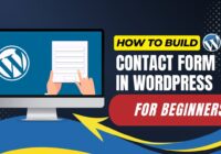 How To Build Contact Form In WordPress