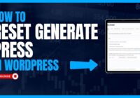 how to reset GeneratePress in wordpress