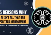 5 Reasons Why AI Isn’t All That Bad When It Comes to Task Management