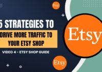 5 Strategies To Drive More Traffic To Your Etsy Shop