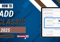 how to add classic in wordpress