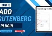 how to add Gutenberg plugin in wordpress