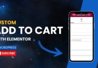 Custom Add To Cart With Elementor In WordPress