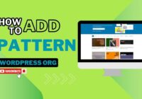 How To Add Pattern With WordPress ORG