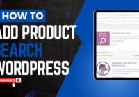 How To Add Product Search In WordPress