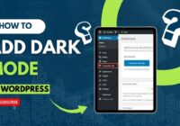 How To Add Dark Mode In WordPress