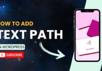 How To Add Text Path In WordPress