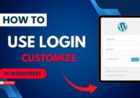 How to Use Login Customize in wordpress